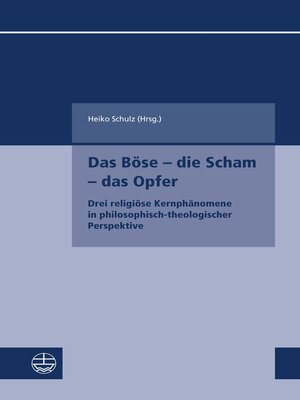 cover image of Das Böse – die Scham – das Opfer